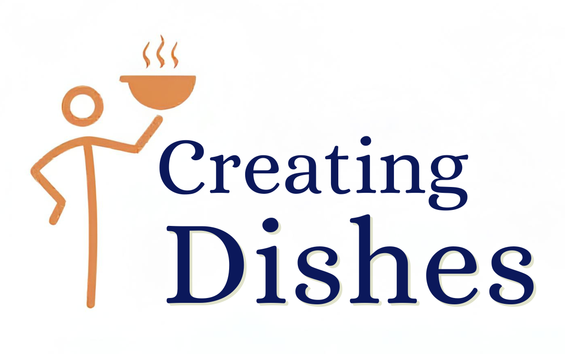 Creating Dishes